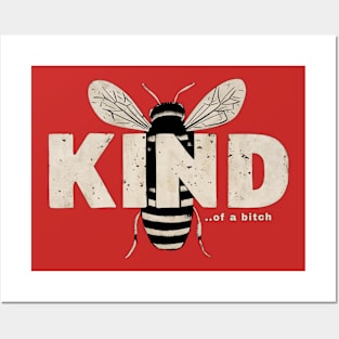 Be Kind Of A Bitch Funny Sarcastic Quote Posters and Art